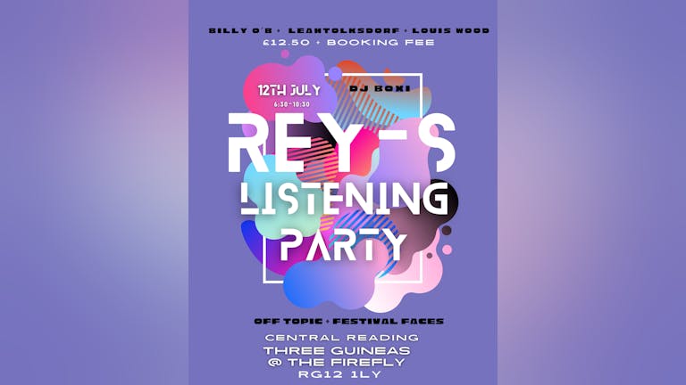 REY-S LISTENING PARTY