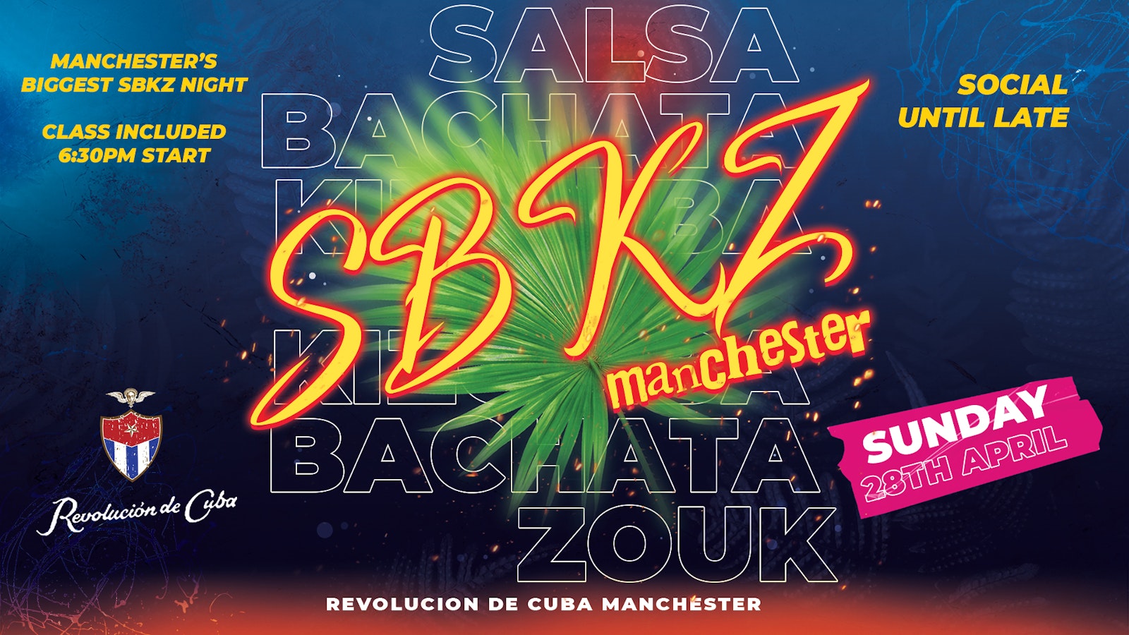 SBKZ MANCHESTER – Sunday 28th April | Revolucion de Cuba