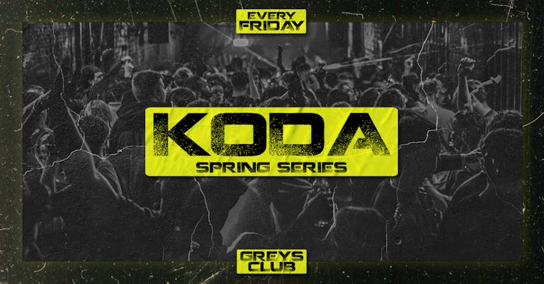 KODA FRIDAYS - SPRING SERIES ⛱️ 84% TICKETS SOLD! // NEW TERRACE LAUNCH 🔆 