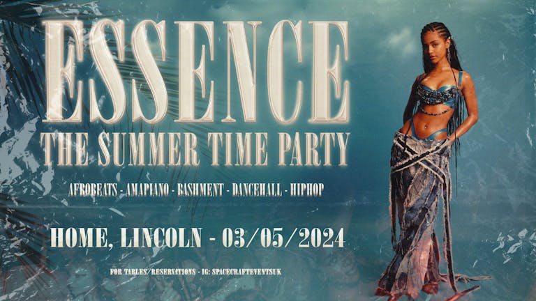 ESSENCE: THE SUMMER TIME PARTY! 🎉 