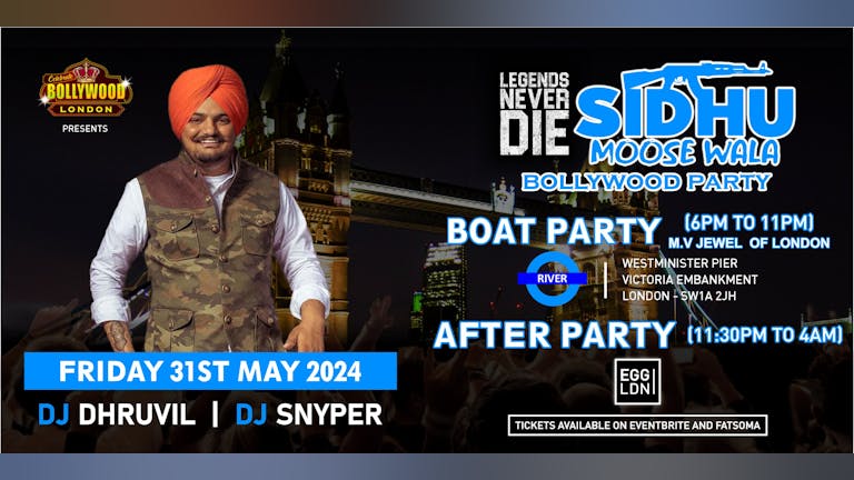 Legends Never Die - Sidhu Moose Wala : Boat + After Party 