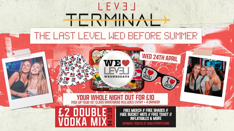 TERMINAL : We ♥️ Wednesdays - LAST ONE OF TERM: £2 DOUBLES!