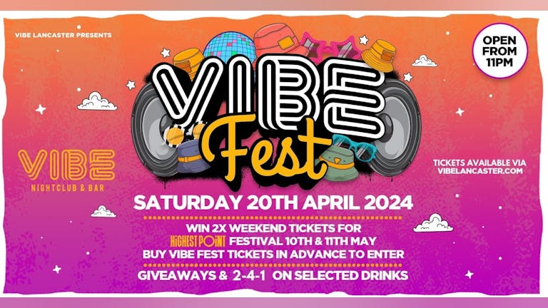 VIBE Fest - Win Highest Point Weekend Tickets!