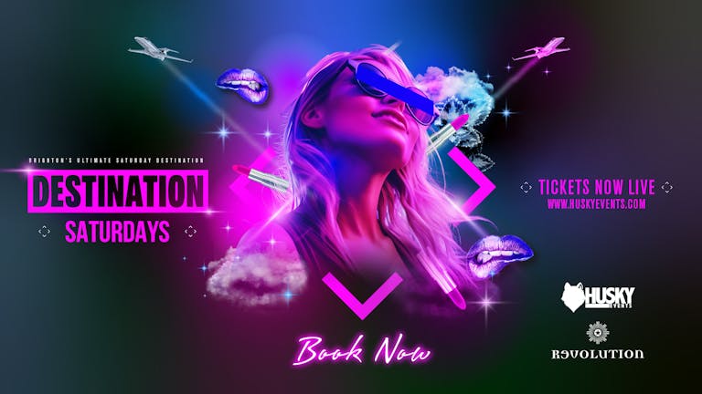 Destination Saturdays x Revolution Brighton ➤ Let it Glow ft. Glowbot LIVE ➤ 27.04.24