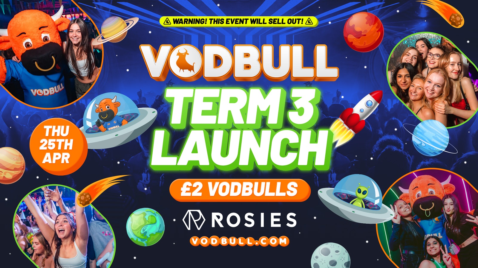 🧡 VODBULL at ROSIES!! [TONIGHT] 🛸 TERM 3 LAUNCH & APP LAUNCH 🚀25/04 🧡