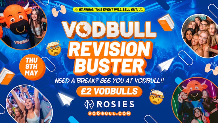  🧡 VODBULL at ROSIES!! [TONIGHT] 👩‍💻REVISION BUSTER!!👩‍💻09/05 🧡