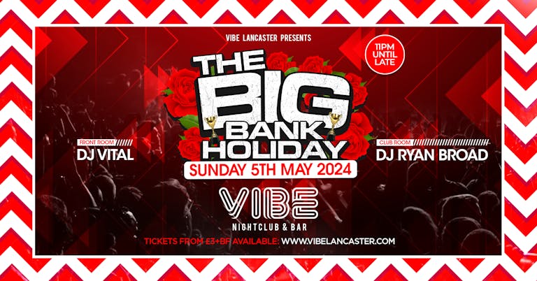 The BIG Bank Holiday Sunday - Sunday 5th May