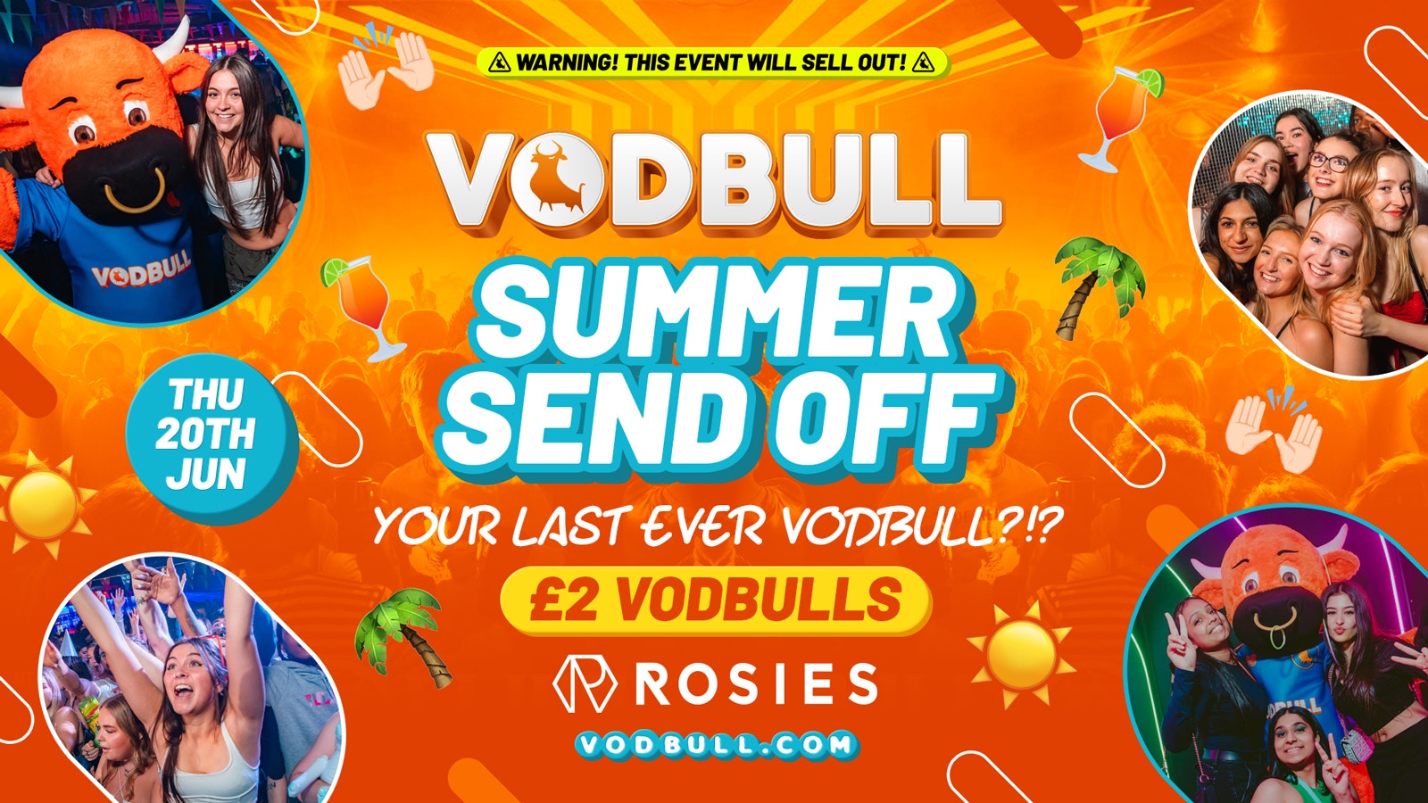 🧡 VODBULL at ROSIES!! ☀️SUMMER SEND OFF☀️ 20/06 🧡