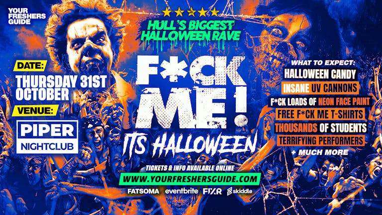 F*CK ME It's Halloween | Hull Freshers 2024