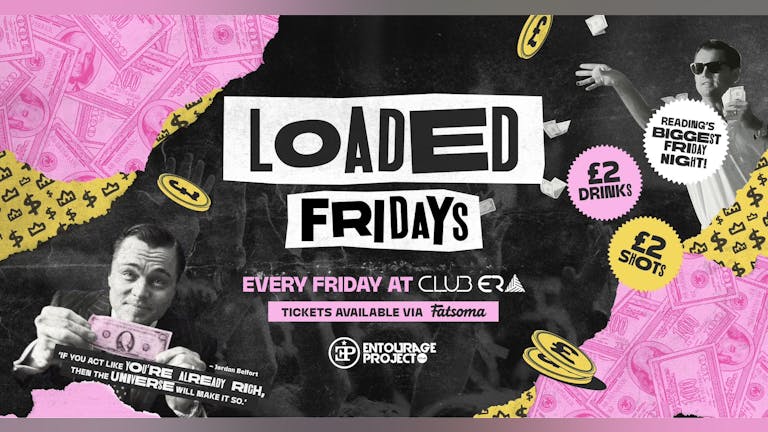 LOADED FRIDAYS X CAL THE DRAGON VIP PACKAGES