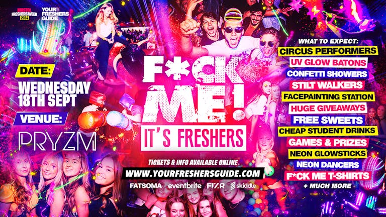 F*CK ME It's Freshers | Bristol Freshers 2024 - FREE Queue Jump With Every Ticket 💃 - TODAY ONLY!