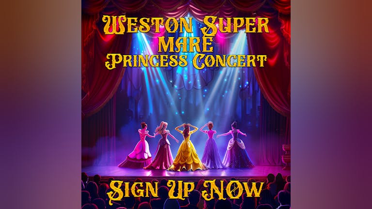 The Princess Concert Comes To Weston Super Mare ✨👑