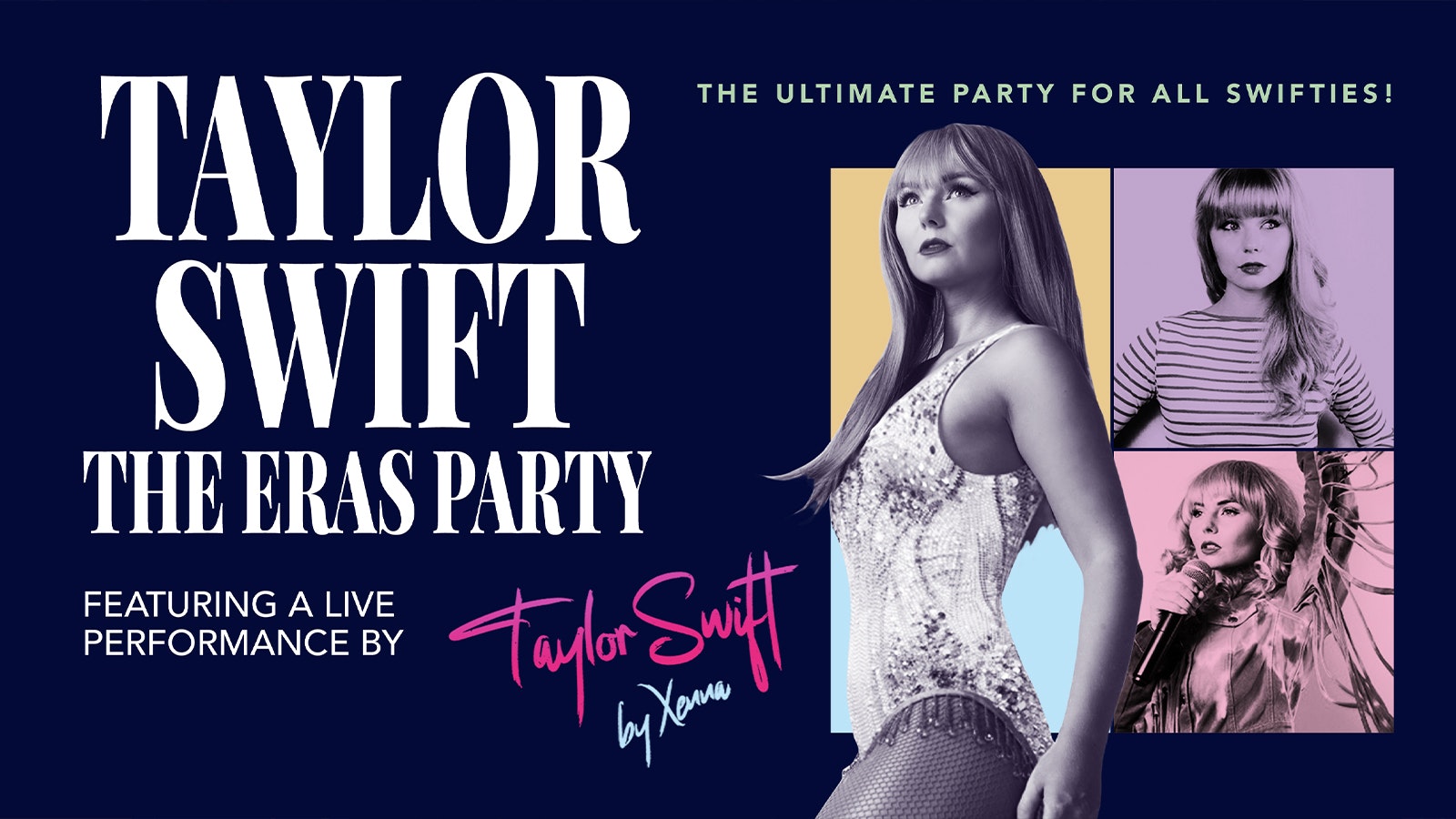 🚨 LAST FEW TICKETS! 🐍 THE TAYLOR SWIFT THE ERAS PARTY – starring Xenna and her 4 dancers 🐍