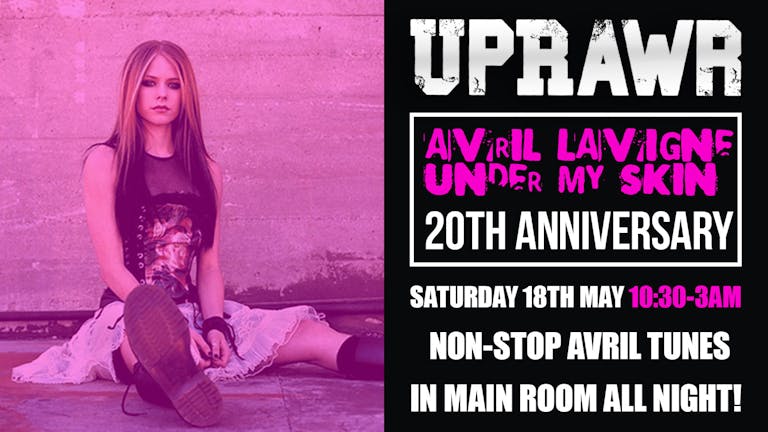 20 YEARS OF AVRIL LAVIGNE: UNDER MY SKIN