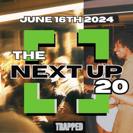 The Next Up 20