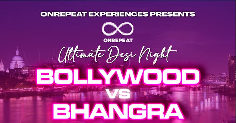 THIS SATURDAY 😍 ENJOY THE SPECIAL FUN WITH YOUR FRIENDS ❤️ BOLLYWOOD VS BHANGRA ❤️  THE ULTIMATE FUN DESI PARTY💃🕺 |  ~ 90% SOLD OUT ✅