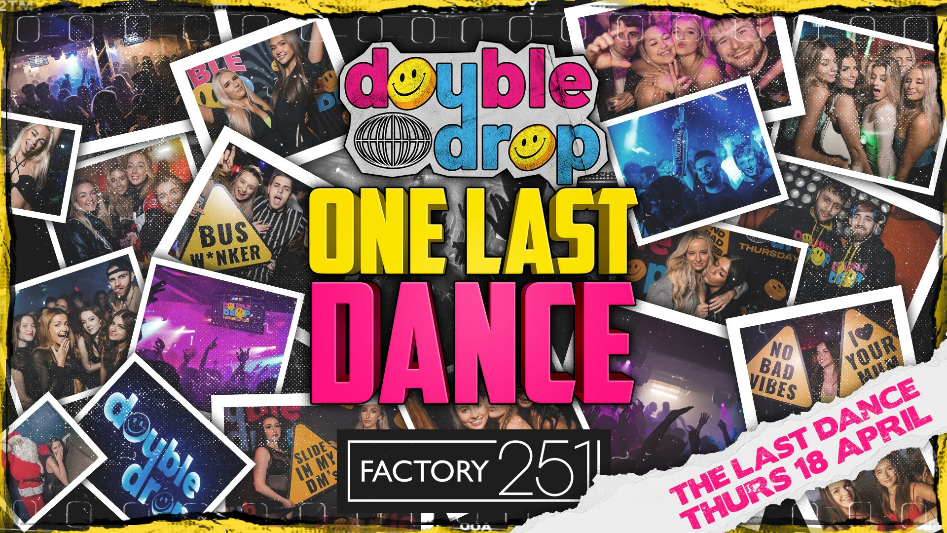 DOUBLE DROP  ‘ONE LAST DANCE’  FACTORY ⚠️ CLOSING PARTY !! TICKETS SELLING OUT 🔥
