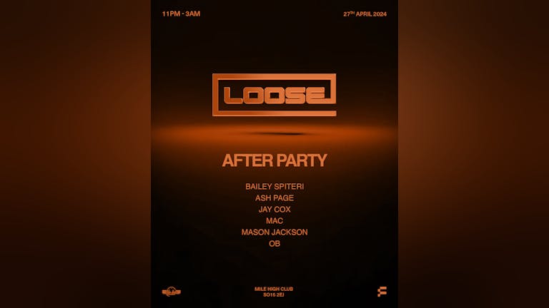 LOOSE AFTER PARTY 