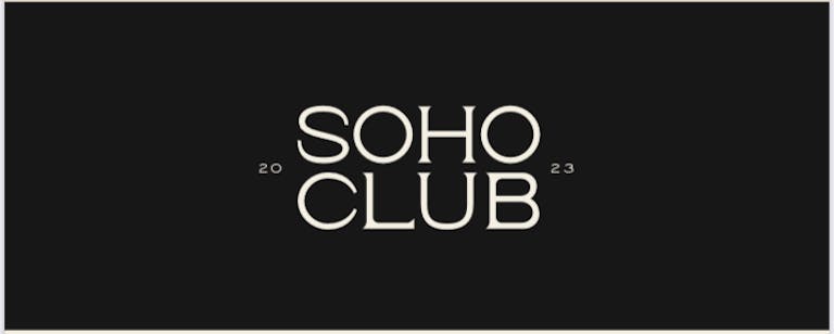 Soho Club - End of Year Finale