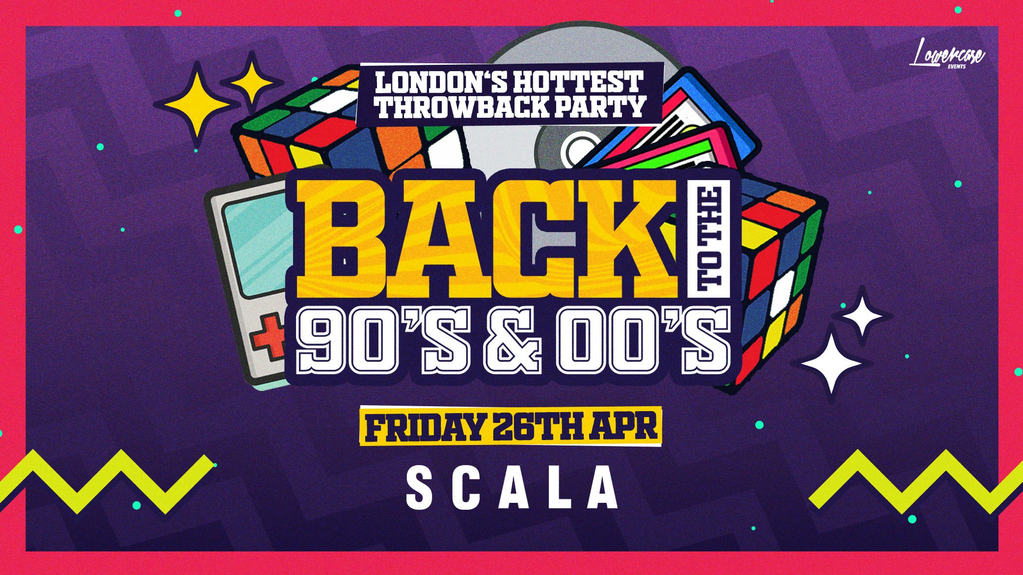 Back To The 90’s – London’s ORIGINAL Throwback Session 👑 Scala London