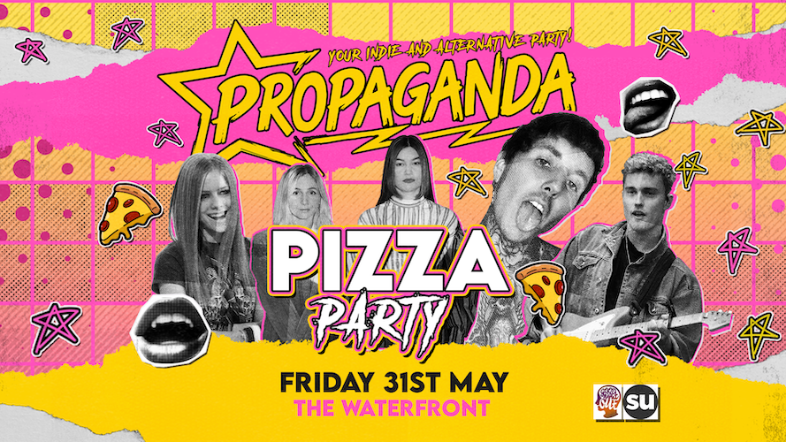 Pizza Party! Propaganda Norwich Your Indie + Alt Party – The Waterfront