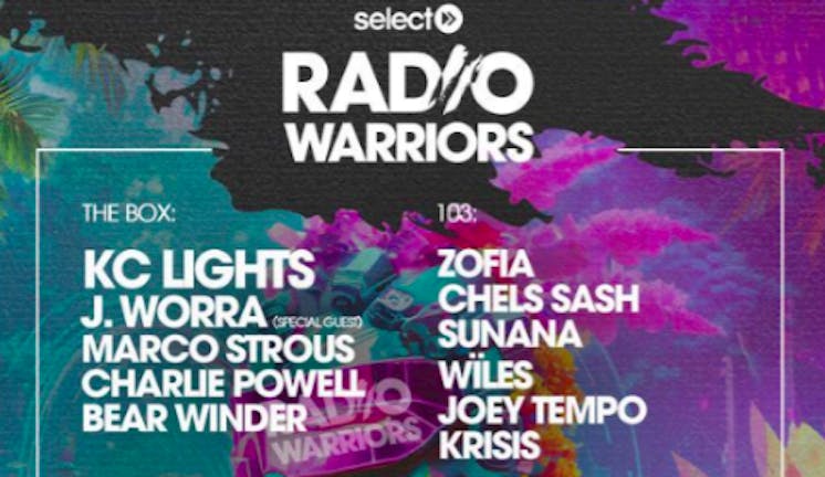 SELECT RADIO WARRIORS @ MINISTRY OF SOUND - SATURDAY 25TH MAY