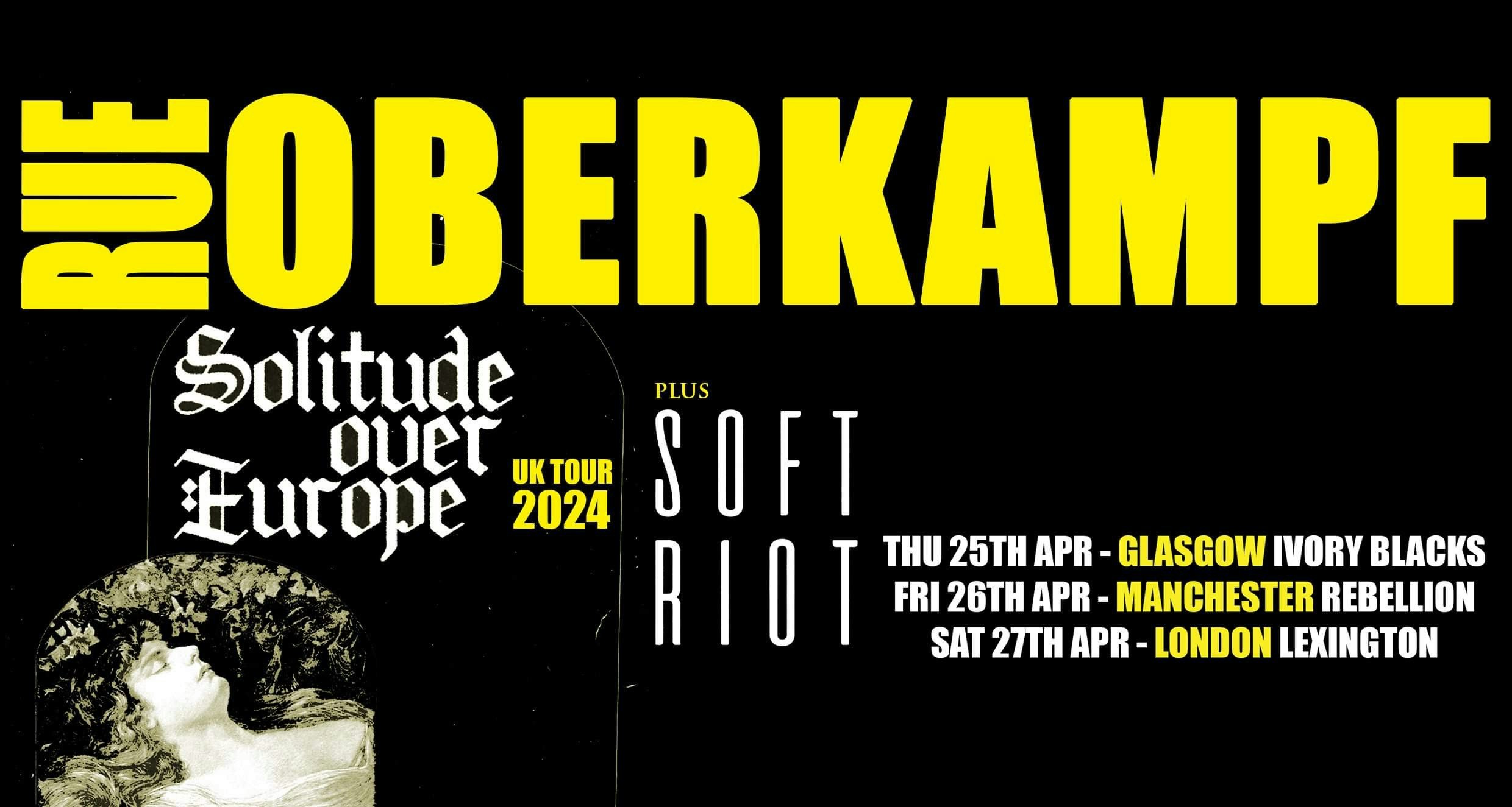 RUE OBERKAMPF + Soft Riot – Manchester