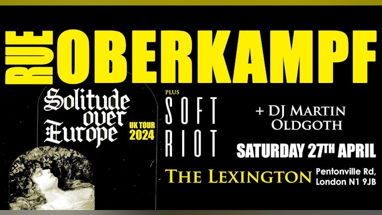 RUE OBERKAMPF + Soft Riot & DJ Martin OldGoth