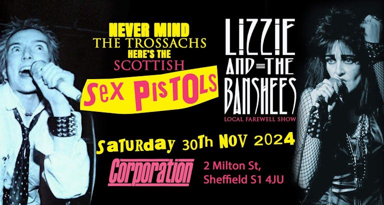 THE SCOTTISH SEX PISTOLS + LIZZIE AND THE BANSHEES 