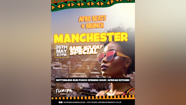 MANCHESTER - Afrobeats N Brunch - Sunday 26th May BANK HOLIDAY