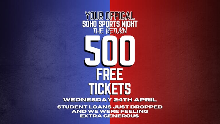 YOUR OFFICIAL SOHO SPORTS NIGHT | THIRD TERM RETURN | 24th April | Soho Rooms Newcastle
