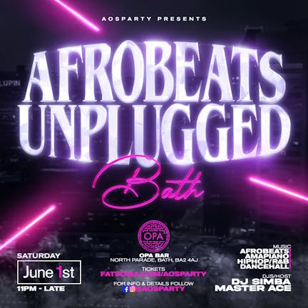 🎵 Afrobeats Unplugged (BATH) 🎵                       @OPA Meze Bar, Bath 