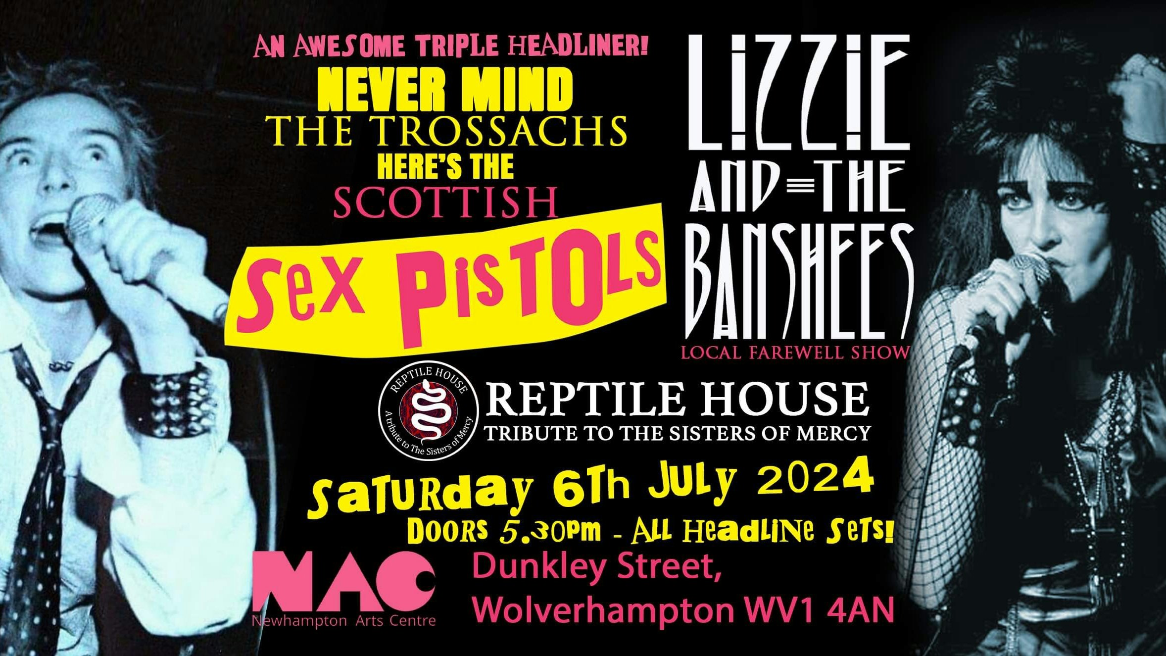 AN AWESOME TRIPLE HEADLINER! – THE SCOTTISH SEX PISTOLS + LIZZIE & THE BANSHEES & REPTILE HOUSE (Sisters Of Mercy Tribute)