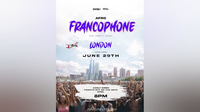 FRANCOPHONE DAY PARTY LONDON 2024  🇫🇷🇬🇧