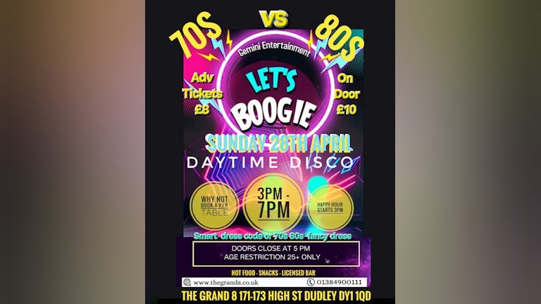 70's VS 80's Let's Boggie -Sunday 28 April
