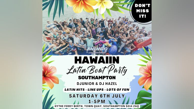 LATIN BOAT PARTY Southampton - Hawaiian Themed 🌺 