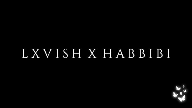 LXVISH X HABBIBI LEEDS