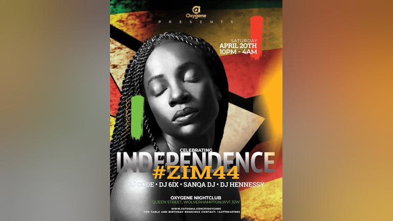 #ZIM44 - Zimbabwean Independence at Oxygene 