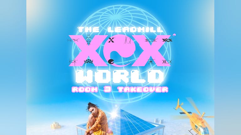 The Leadmill XCX World – Room 3 Takeover at SONIC