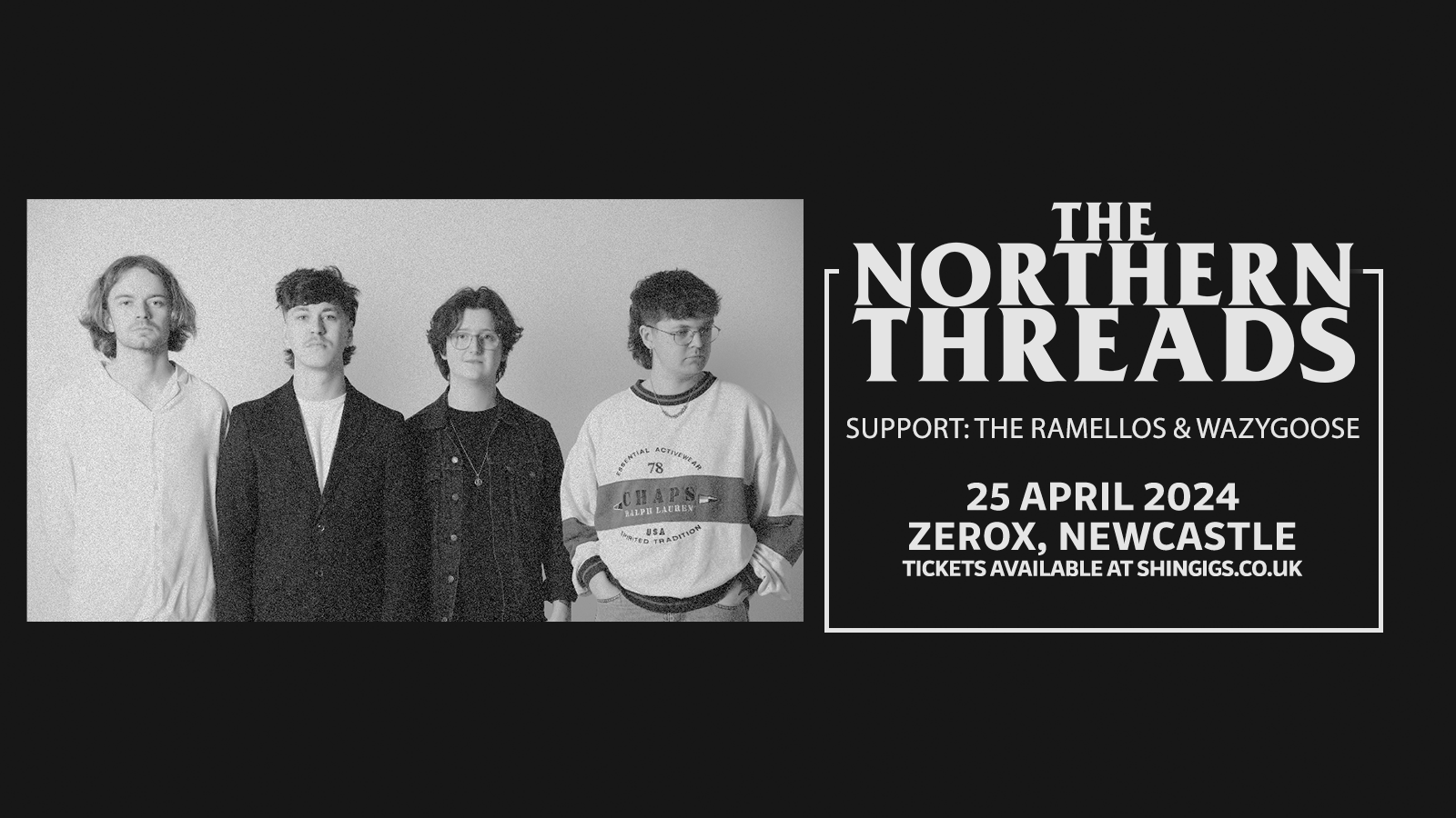 The Northern Threads + The Ramellos & Wazygoose