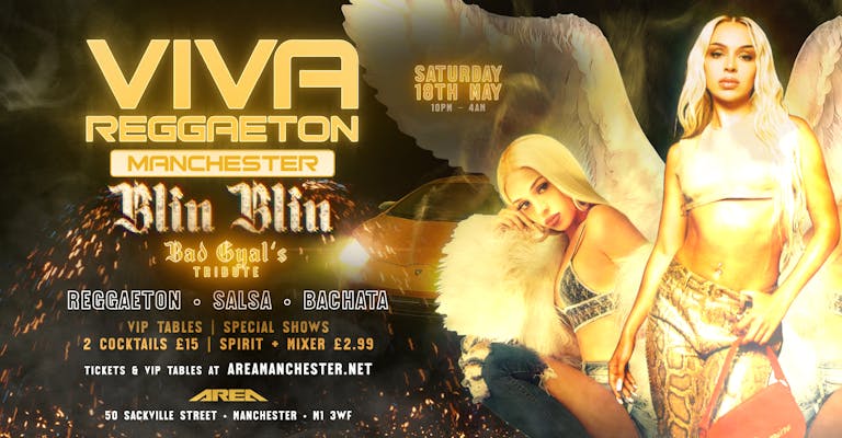 VIVA Reggaeton Manchester Blin Blin - Bad Gyal Special Tribute