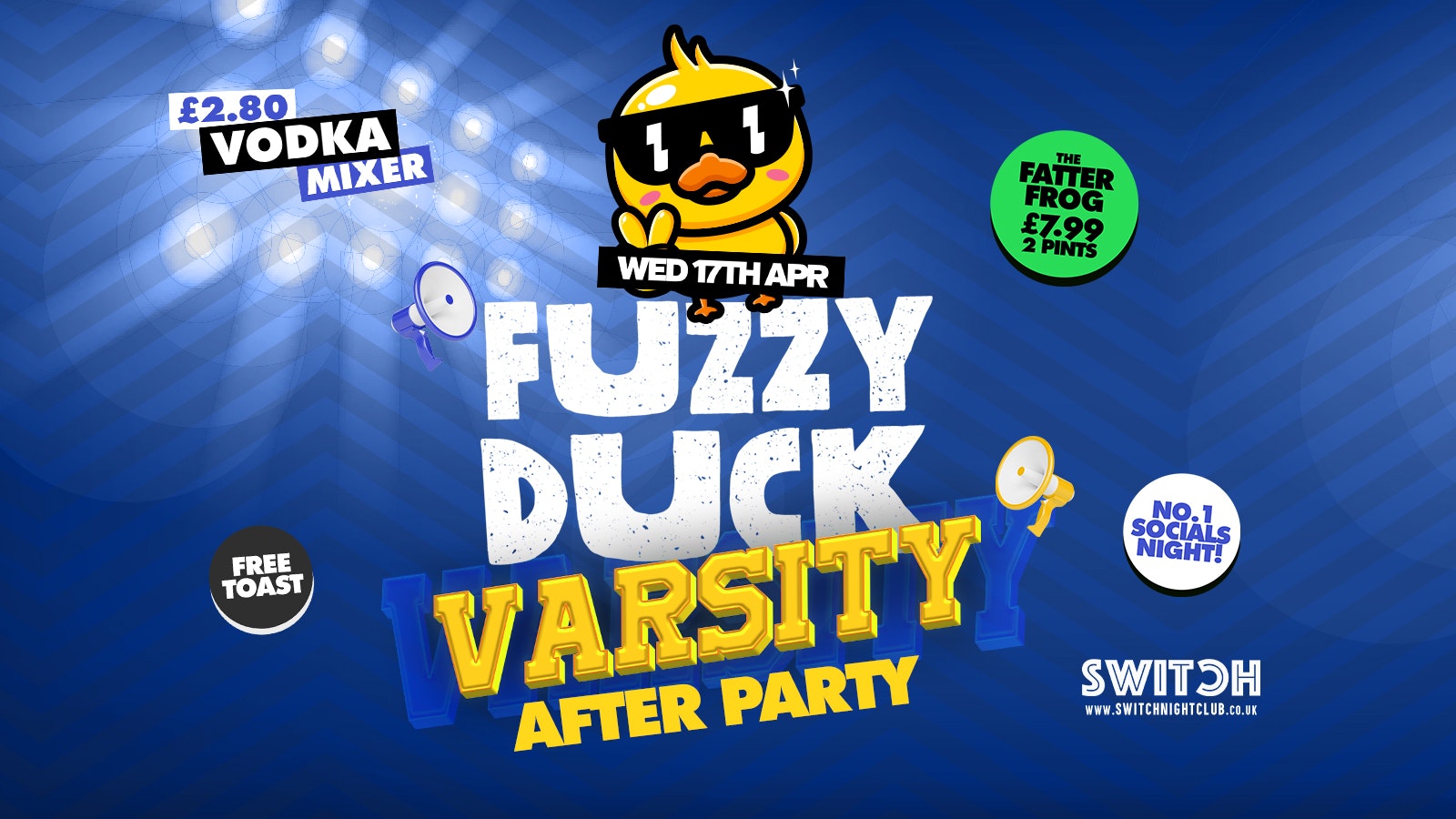Fuzzy Duck | Varsity After Party | Student Social Wednesday