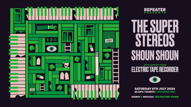 Repeater Presents: The Super Stereos + Shoun Shoun + Electric Tape Recorder