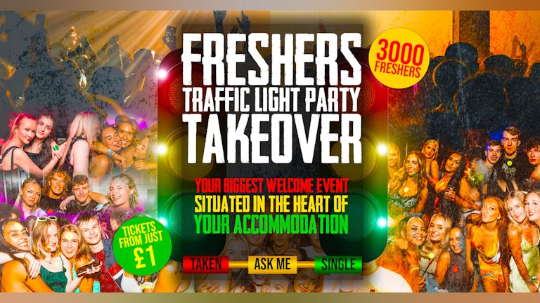 🚦THE LOOSEDAYS FRESHERS TRAFFIC LIGHT PARTY TAKEOVER | MOVE IN SATURDAY | SITUATED IN THE HEART OF STUDENT ACCOMM 🚦