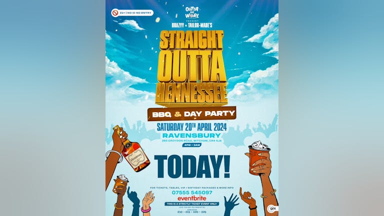 Straight Outta Hennessee - London Day Party