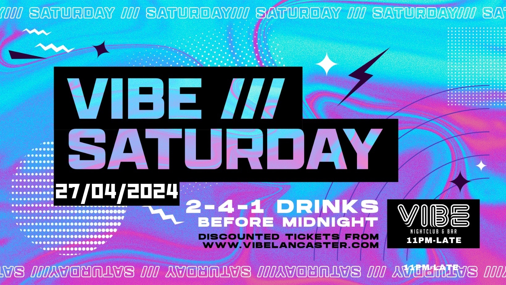 VIBE /// Saturdays – 27.04.24