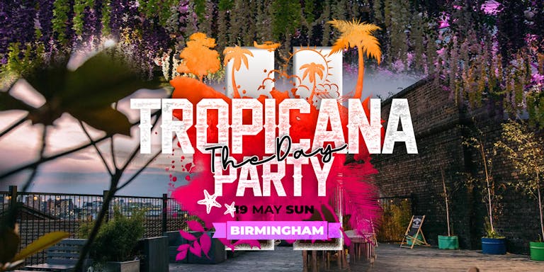 Tropicana The Day Party - Rooftop Edition