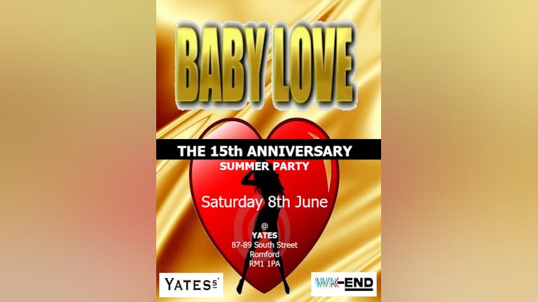 BABY LOVE - THE 15th ANNIVERSARY SUMMER PARTY