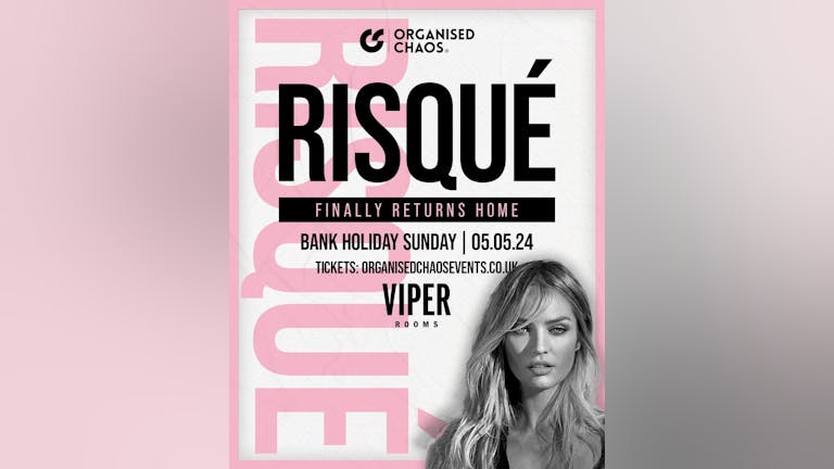 Risqué - The Return of Sheffield's Most Loved Party Brand