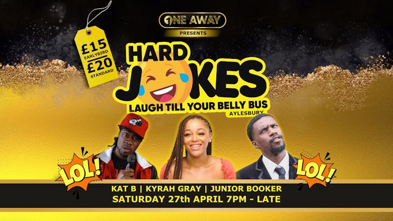 Hard Jokes By One Away - Aylesbury